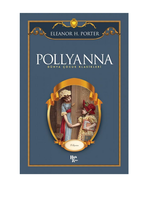 Pollyanna – Eleanor H. Porter